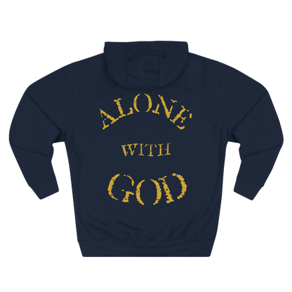 ALONE WITH GOD- FAITH LEGACY HOODIE