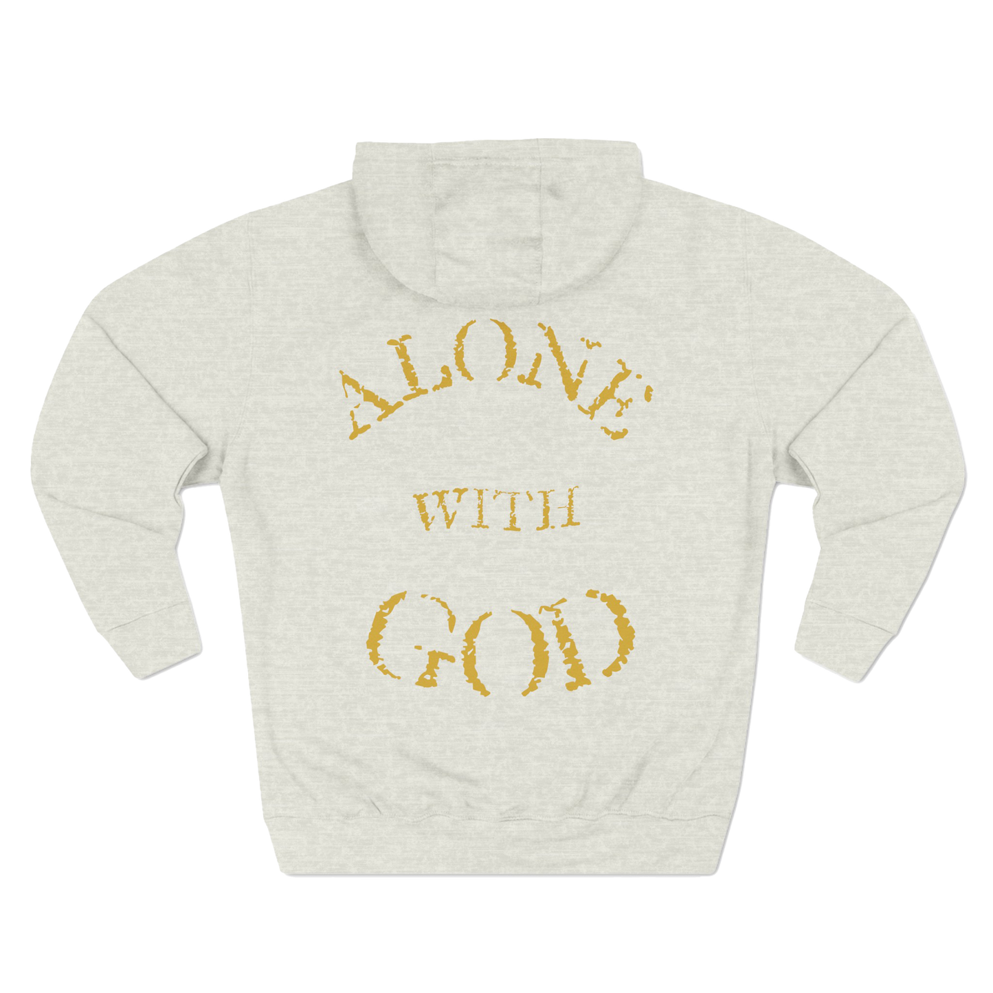 ALONE WITH GOD- FAITH LEGACY HOODIE