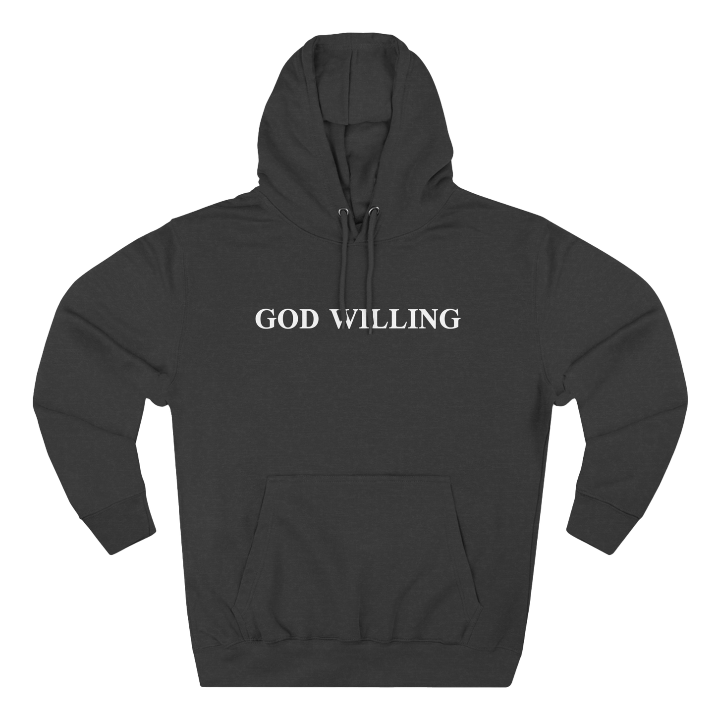 GOD WILLING - HOODIE